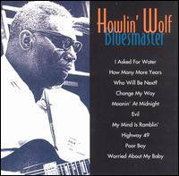 Howlin' Wolf : Bluesmaster